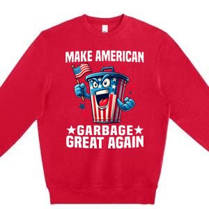 Garbage For Trump 2024 Make American Garbage Great Again Premium Crewneck Sweatshirt