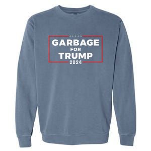 Garbage For Trump 2024 Team Garbage Presidential Election Garment-Dyed Sweatshirt