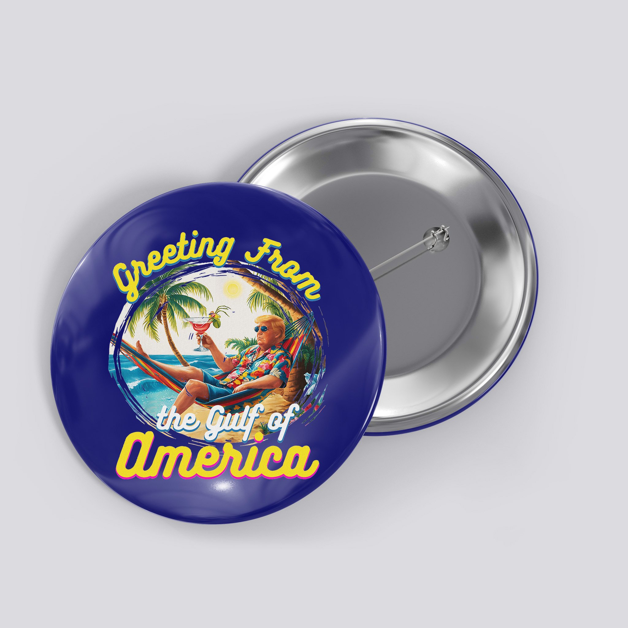 Greeting From The Gulf Of Usa America Trump Button