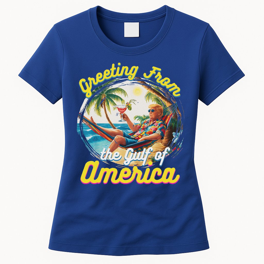 Greeting From The Gulf Of Usa America Trump Womens T-Shirt