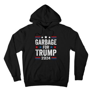 Garbage For Trump 2024 Trump Supporter Hoodie