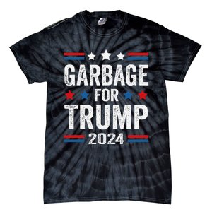 Garbage For Trump 2024 Trump Supporter Tie-Dye T-Shirt