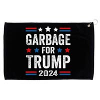 Garbage For Trump 2024 Trump Supporter Grommeted Golf Towel