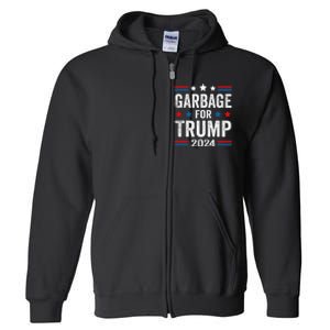 Garbage For Trump 2024 Trump Supporter Full Zip Hoodie