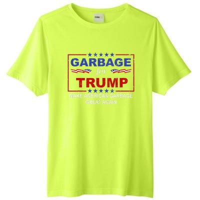 Garbage For Trump Make American Garbage Great Again Tall Fusion ChromaSoft Performance T-Shirt