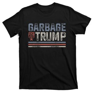 Garbage For Trump Trash Trump 2024 Garbage For Trump T-Shirt