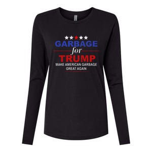 Garbage For Trump Make American Garbage Great Again Womens Cotton Relaxed Long Sleeve T-Shirt