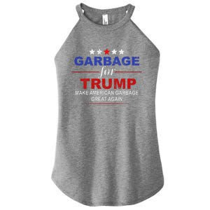 Garbage For Trump Make American Garbage Great Again Women's Perfect Tri Rocker Tank