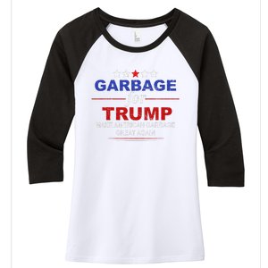 Garbage For Trump Make American Garbage Great Again Women's Tri-Blend 3/4-Sleeve Raglan Shirt