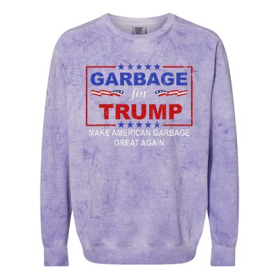 Garbage For Trump Make American Garbage Great Again Colorblast Crewneck Sweatshirt