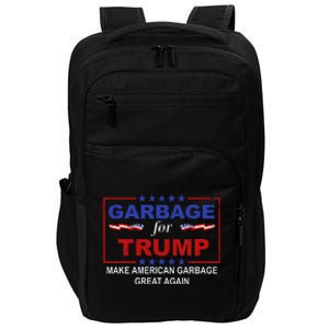 Garbage For Trump Make American Garbage Great Again Impact Tech Backpack