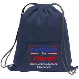 Garbage For Trump Make American Garbage Great Again Sweatshirt Cinch Pack Bag