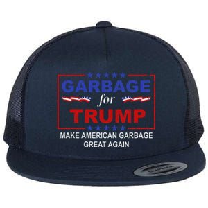 Garbage For Trump Make American Garbage Great Again Flat Bill Trucker Hat