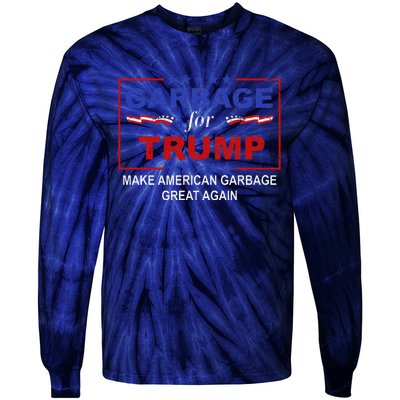 Garbage For Trump Make American Garbage Great Again Tie-Dye Long Sleeve Shirt