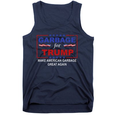 Garbage For Trump Make American Garbage Great Again Tank Top