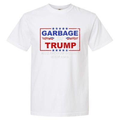 Garbage For Trump Make American Garbage Great Again Garment-Dyed Heavyweight T-Shirt