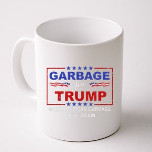 Garbage For Trump Make American Garbage Great Again Coffee Mug