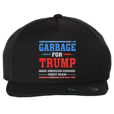 Garbage For Trump Make American Garbage Great Again Wool Snapback Cap