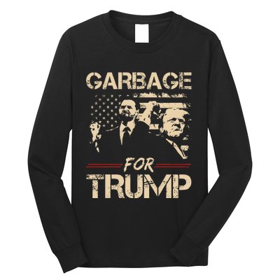 Garbage For Trump Make American Garbage Great Again Long Sleeve Shirt