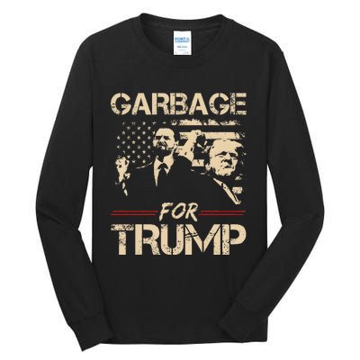 Garbage For Trump Make American Garbage Great Again Tall Long Sleeve T-Shirt