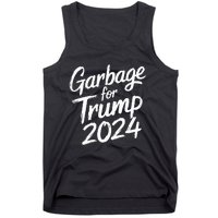 Garbage For Trump 2024 We Are Not Garbage Vote Trump Tank Top