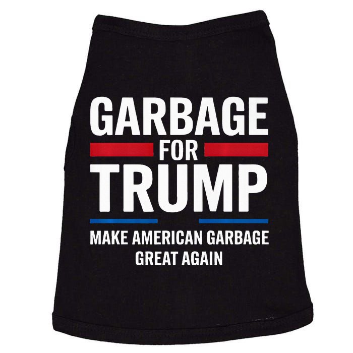 Garbage For Trump 2024 Make American Garbage Great Again Premium Doggie Tank