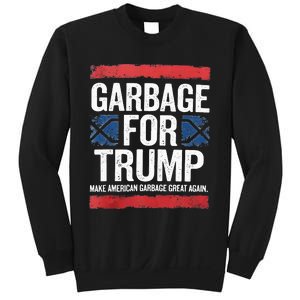 Garbage For Trump 2024 Make American Garbage Great Again Sweatshirt