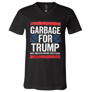 Garbage For Trump 2024 Make American Garbage Great Again V-Neck T-Shirt