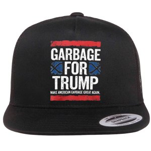 Garbage For Trump 2024 Make American Garbage Great Again Flat Bill Trucker Hat