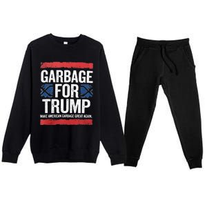 Garbage For Trump 2024 Make American Garbage Great Again Premium Crewneck Sweatsuit Set