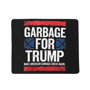 Garbage For Trump 2024 Make American Garbage Great Again Mousepad