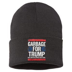 Garbage For Trump 2024 Make American Garbage Great Again Sustainable Knit Beanie