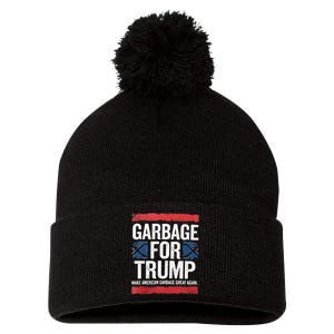 Garbage For Trump 2024 Make American Garbage Great Again Pom Pom 12in Knit Beanie