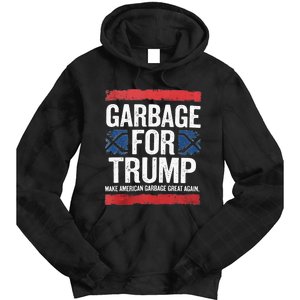 Garbage For Trump 2024 Make American Garbage Great Again Tie Dye Hoodie