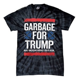 Garbage For Trump 2024 Make American Garbage Great Again Tie-Dye T-Shirt