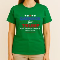 Garbage For Trump Make American Garbage Great Again T-Shirt