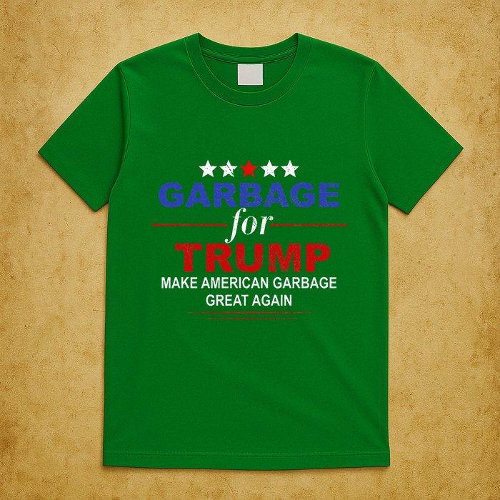 Garbage For Trump Make American Garbage Great Again T-Shirt