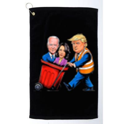 Garbage For Trump 2024 Funny Time To Take Out Garbage Biden Platinum Collection Golf Towel