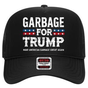 Garbage For Trump Make American Garbage Great Again High Crown Mesh Back Trucker Hat