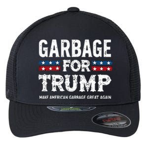 Garbage For Trump Make American Garbage Great Again Flexfit Unipanel Trucker Cap