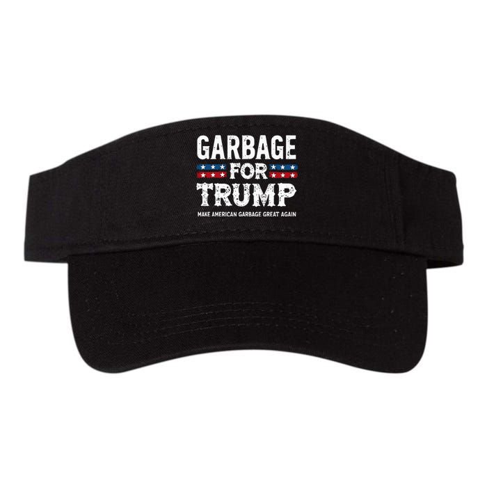 Garbage For Trump Make American Garbage Great Again Valucap Bio-Washed Visor