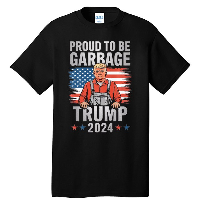 Garbage For Trump 2024 Proud To Be Garbage Trump Supporter Premium Tall T-Shirt