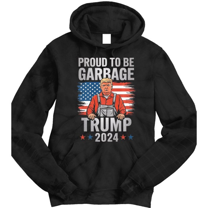 Garbage For Trump 2024 Proud To Be Garbage Trump Supporter Premium Tie Dye Hoodie