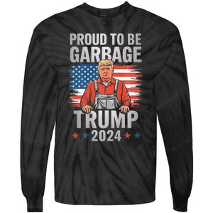 Garbage For Trump 2024 Proud To Be Garbage Trump Supporter Premium Tie-Dye Long Sleeve Shirt