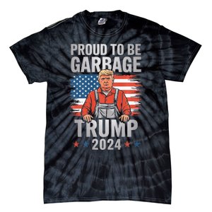 Garbage For Trump 2024 Proud To Be Garbage Trump Supporter Premium Tie-Dye T-Shirt