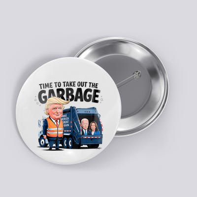 Garbage For Trump 2024 Funny Time To Take Out Garbage Biden Button