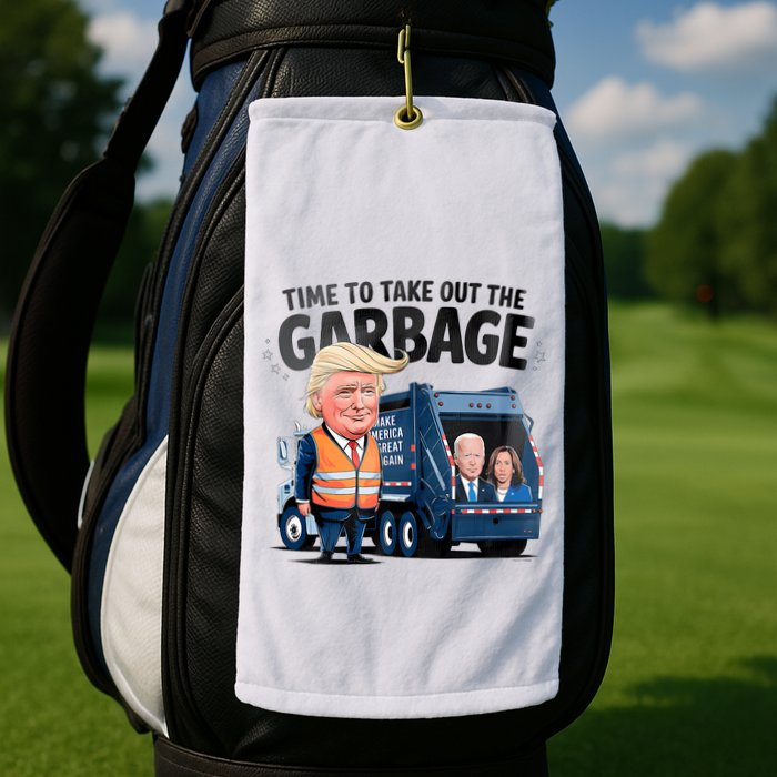 Garbage For Trump 2024 Funny Time To Take Out Garbage Biden Golf Towel