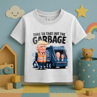 Garbage For Trump 2024 Funny Time To Take Out Garbage Biden Toddler T-Shirt
