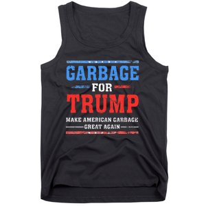 Garbage For Trump Make American Garbage Great Again Tank Top