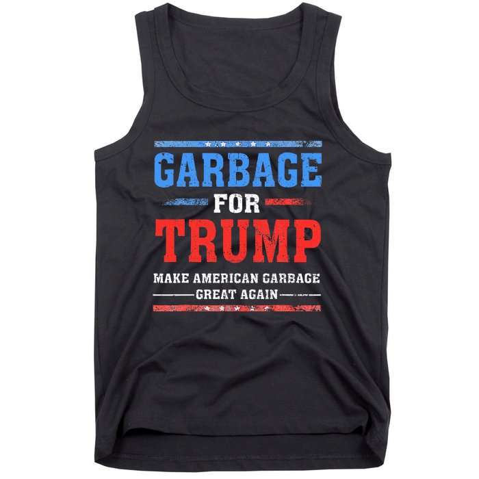 Garbage For Trump Make American Garbage Great Again Tank Top